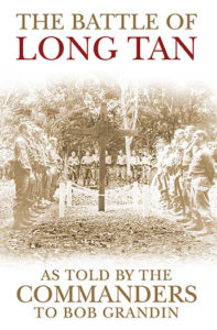 The Battle of Long Tan book as told by the Commanders